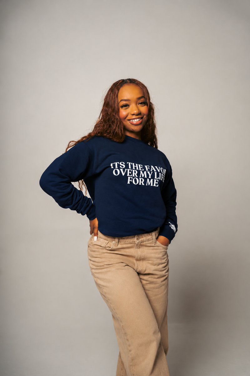 " IT'S THE FAVOR OVER MY LIFE FOR ME " CREWNECK SWEATERS